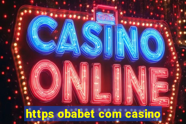 https obabet com casino